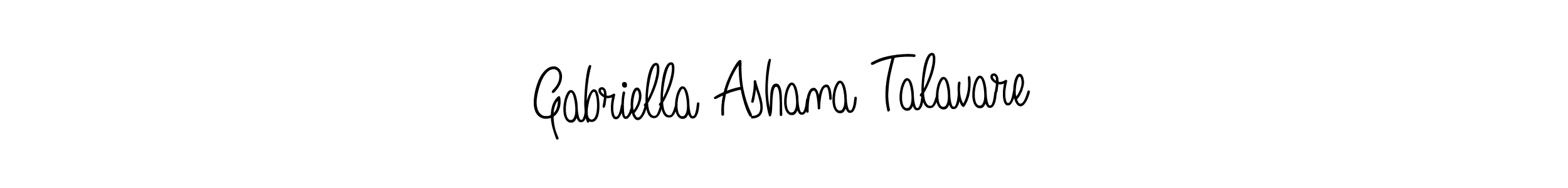 How to make Gabriella Ashana Talavare name signature. Use Angelique-Rose-font-FFP style for creating short signs online. This is the latest handwritten sign. Gabriella Ashana Talavare signature style 5 images and pictures png